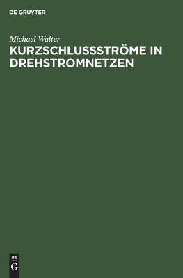 Kurzschlußströme in Drehstromnetzen