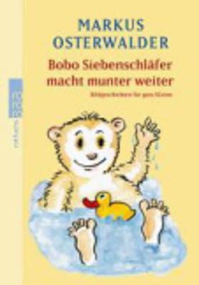 Bobo Siebenschlafer macht munter weiter