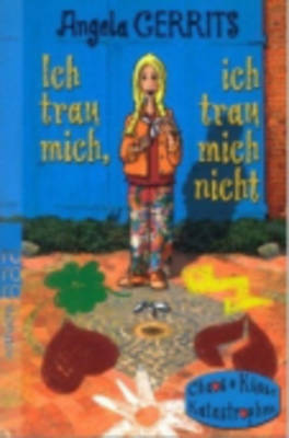 Ich Trau Mich, Ich Trau Mich Nicht