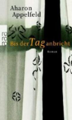 Bis Der Tag Anbricht