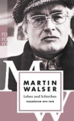 Leben Und Schreiben Tagebucher 1974-1978