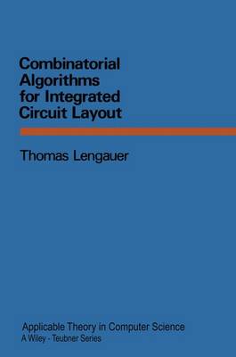 Combinatorial Algorithms for Integrated Circuit Layout