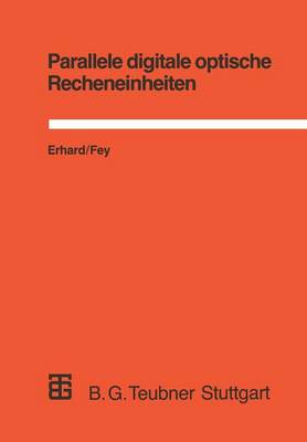 Parallele digitale optische Recheneinheiten
