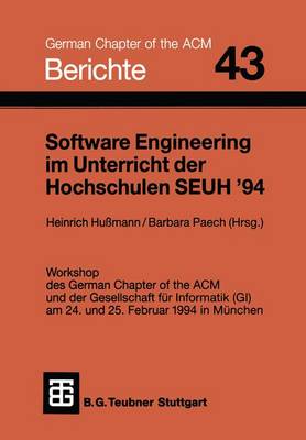 Software Engineering im Unterricht der Hochschulen SEUH ’94