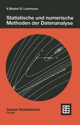 Statistische und numerische Methoden der Datenanalyse