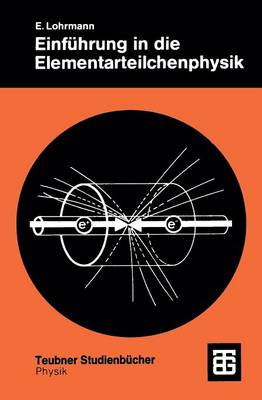 Einführung in die Elementarteilchenphysik