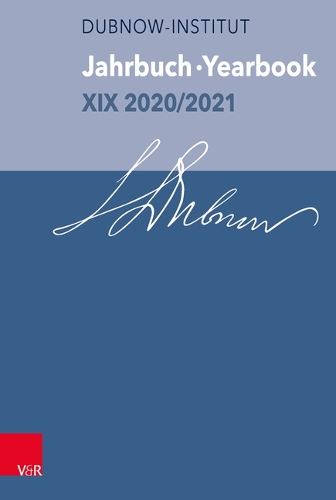 Jahrbuch des Dubnow-Instituts /Dubnow Institute Yearbook XIX 2020/2021