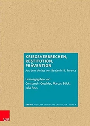 Kriegsverbrechen, Restitution, Prävention