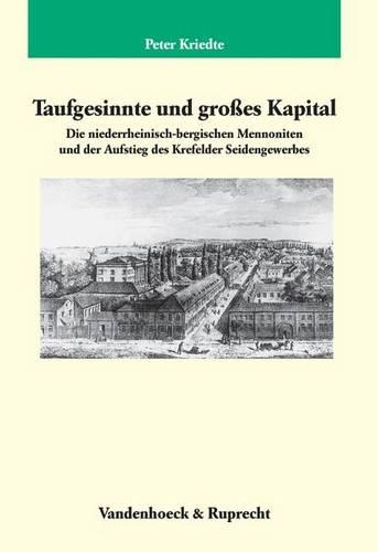 Taufgesinnte und großes Kapital