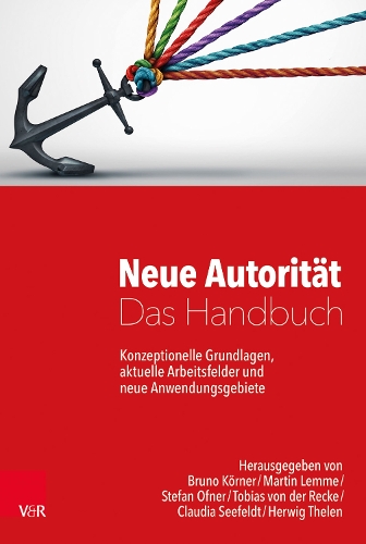 Neue Autorität – Das Handbuch