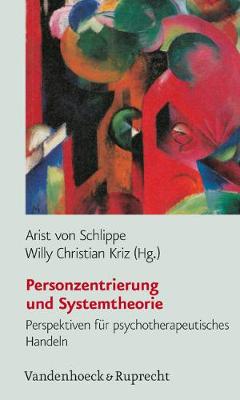 Personzentrierung und Systemtheorie