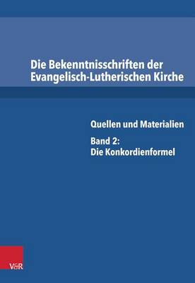 Die Bekenntnisschriften der Evangelisch-Lutherischen Kirche