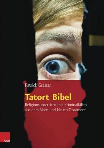 Tatort Bibel