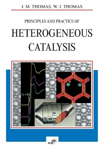 Principles and Practice of Heterogeneous Catalysis