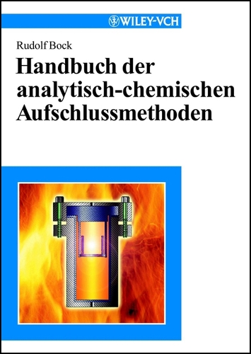 Handbuch der analytisch-chemischen Aufschlussmethoden