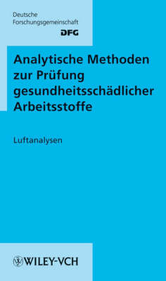 Analytische Methoden Zur Prufung Gesundheitsschadlicher Arbeitsstoffe