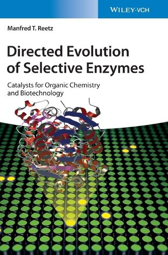 Directed Evolution of Selective Enzymes