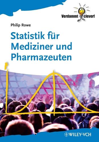 Statistik für Mediziner und Pharmazeuten