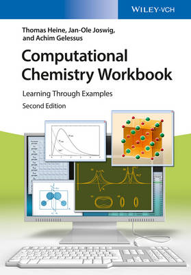 Computational Chemistry Workbook 2e – Learning Through Examples