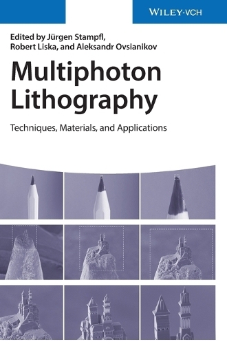 Multiphoton Lithography
