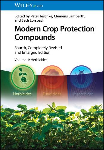 Modern Crop Protection Compounds, Volume 1