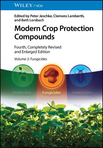 Modern Crop Protection Compounds, Volume 2