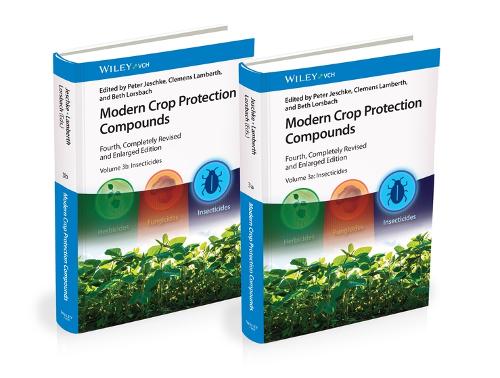 Modern Crop Protection Compounds, Volumes 3a and 3b