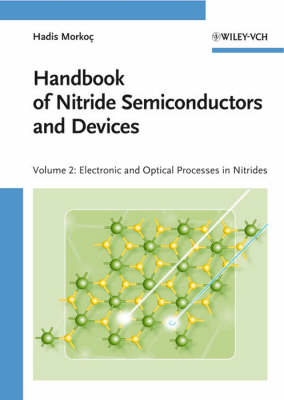 Handbook of Nitride Semiconductors and Devices: Electronic and Optical Processes in Nitrides