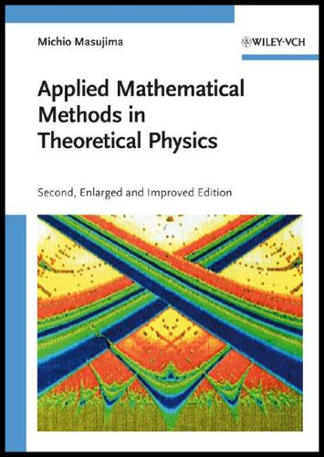 Applied Mathematical Methods in Theoretical Physics