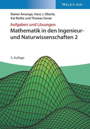 Mathematik in den Ingenieur- und Naturwissenschaften 2
