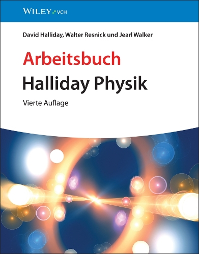 Arbeitsbuch Halliday Physik, 4e Losungen zu den Aufgaben der vierten Auflage