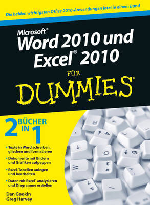 Word 2010 und Excel 2010 Fur Dummies