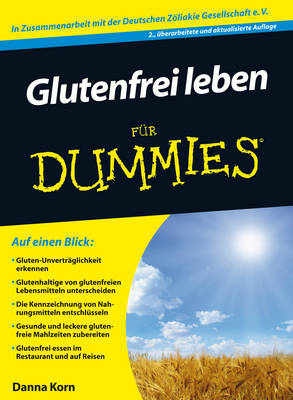 Glutenfrei leben fur Dummies