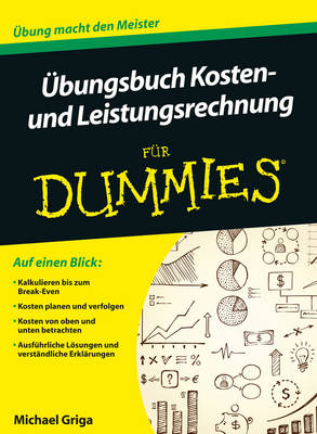 Ubungsbuch Kosten und Leistungsrechnung Fur Dummies