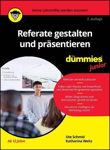 Referate präsentieren mit PowerPoint für Dummies Junior