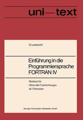 Einführung in die Programmiersprache FORTRAN IV