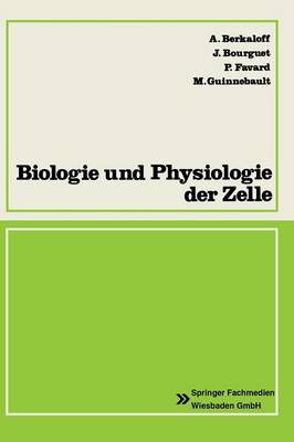 Biologie und Physiologie der Zelle