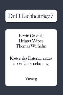 Kosten des Datenschutzes in der Unternehmung