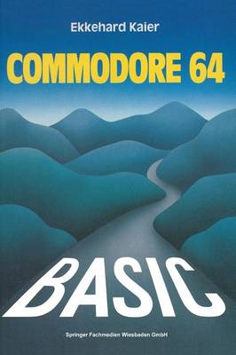 BASIC-Wegweiser für den Commodore 64