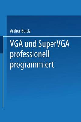 VGA und SuperVGA professionell programmiert