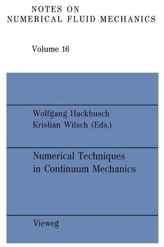 Numerical Techniques in Continuum Mechanics