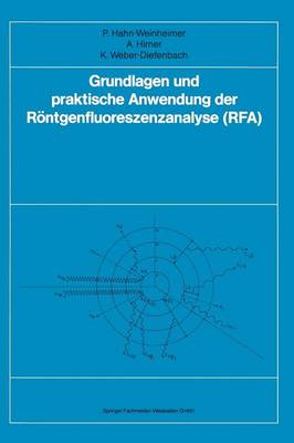 Grundlagen und praktische Anwendung der Röntgenfluoreszenzanalyse (RFA)