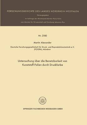 Untersuchung über die Benetzbarkeit von Kunststoff-Folien durch Druckfarbe