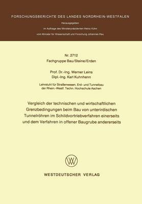 Vergleich der technischen und wirtschaftlichen Grenzbedingungen beim Bau von unterirdischen Tunnelröhren im Schildvortriebverfahren einerseits und dem Verfahren in offener Baugrube andererseits