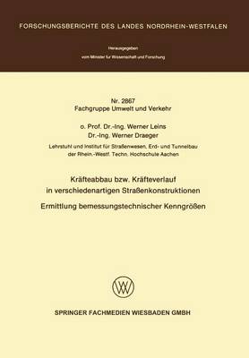 Kräfteabbau bzw. Kräfteverlauf in verschiedenartigen Straßenkonstruktionen