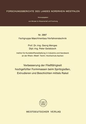Verbesserung der Fließfähigkeit hochgefüllter Formmassen beim Spritzgießen, Extrudieren und Beschichten mittels Rakel
