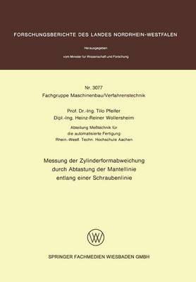 Messung der Zylinderformabweichung durch Abtastung der Mantellinie entlang einer Schraubenlinie