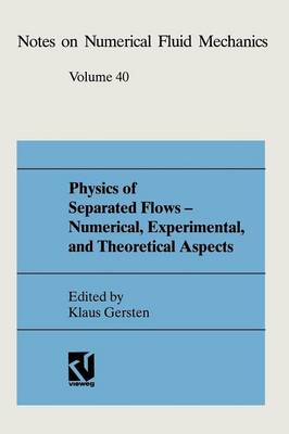 Physics of Separated Flows — Numerical, Experimental, and Theoretical Aspects