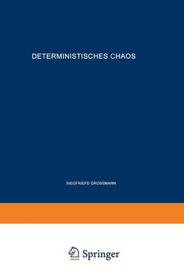 Deterministisches Chaos. Experimente in der Mathematik