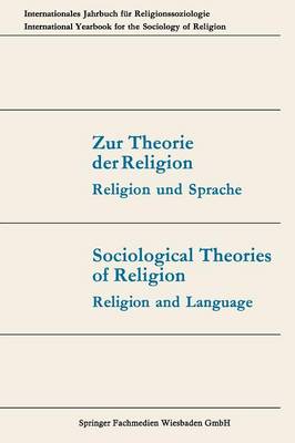 Zur Theorie der Religion / Sociological Theories of Religion
